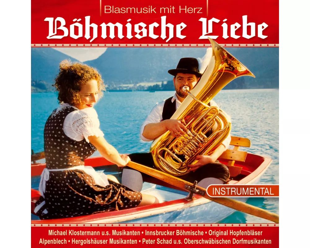 Böhmische Liebe,Blasmusik mit Herz