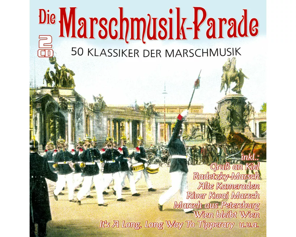 Die Marschmusik-Parade-50 Klassiker