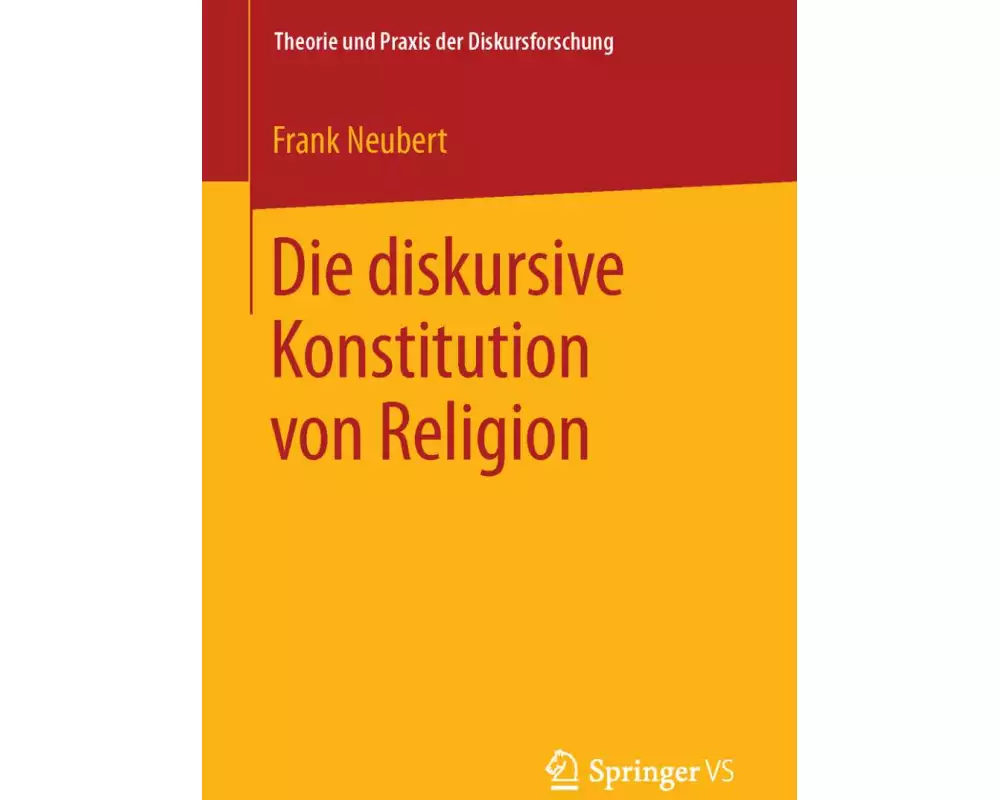 Die diskursive Konstitution von Religion