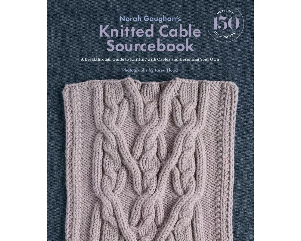 Norah Gaughan's Knitted Cable Sourcebook