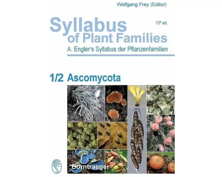 Syllabus of Plant Families - A. Engler's Syllabus der Pflanzenfamilien Part 1/2