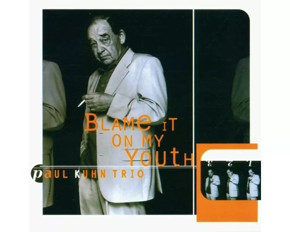 Blame It On My Youth