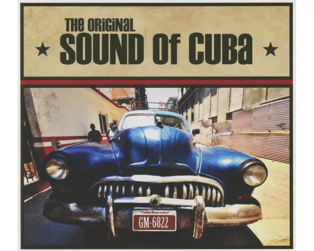 The Original Sound Of Cuba