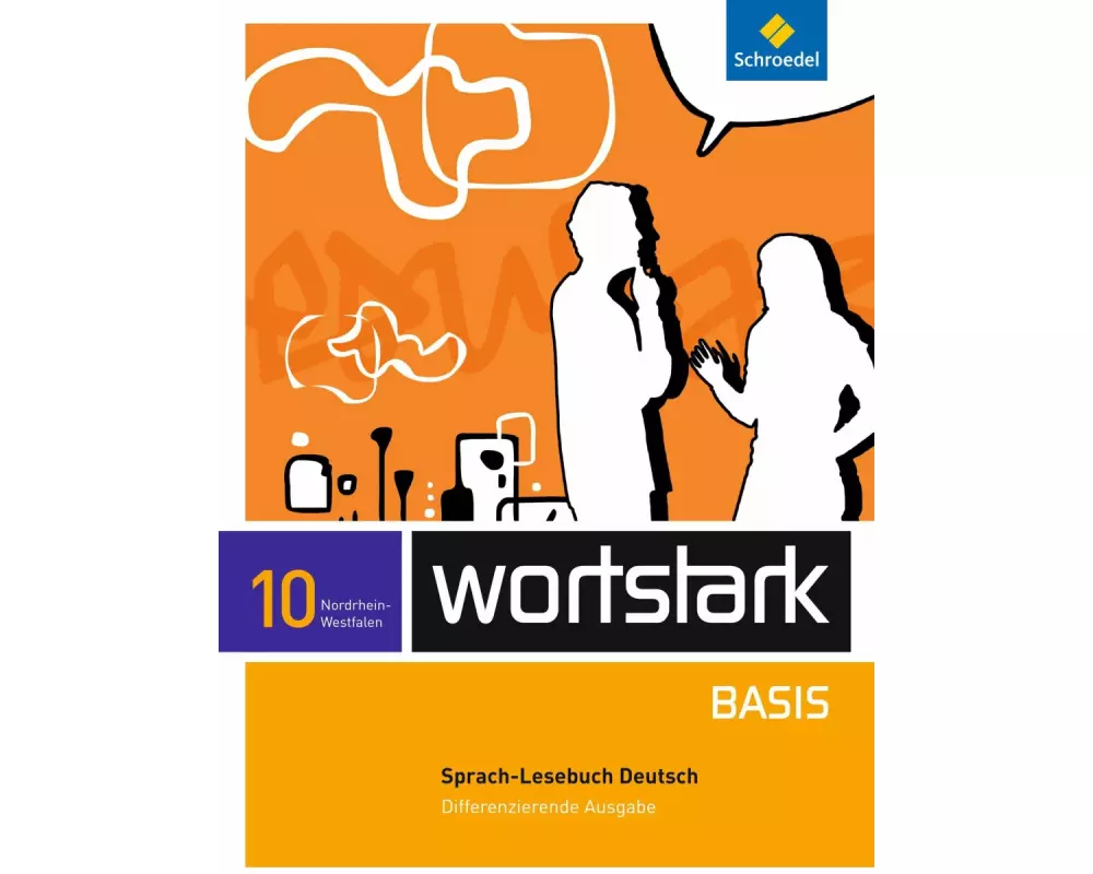 wortstark Basis - Differenzierende Ausgabe für Nordrhein-Westfalen 2012