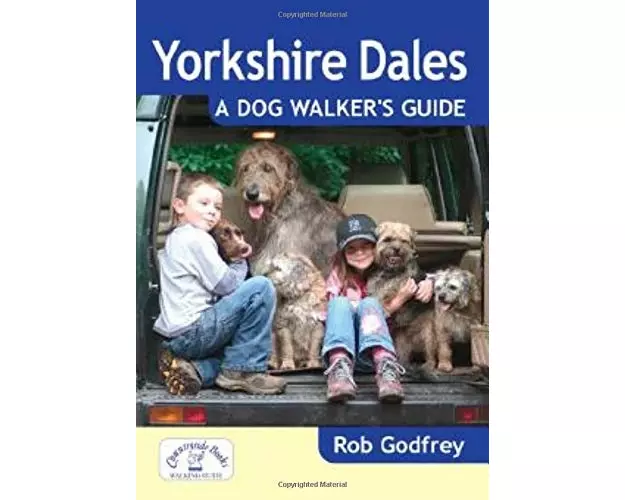 Yorkshire Dales: A Dog Walker's Guide