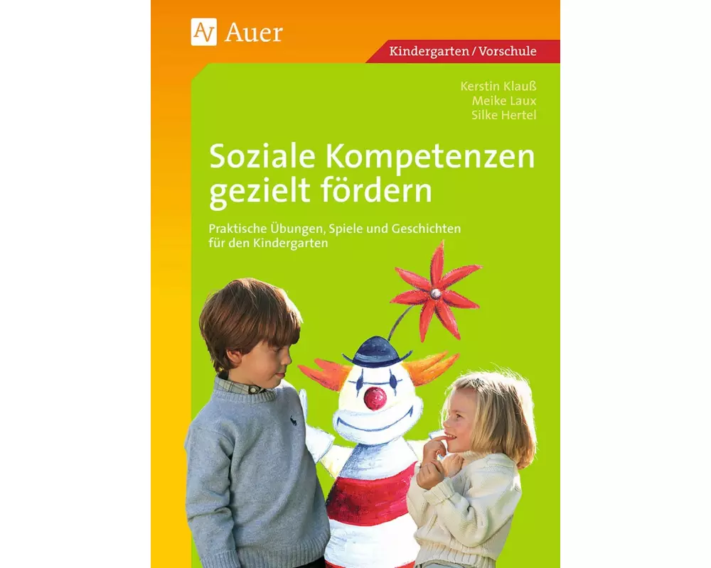 Soziale Kompetenzen gezielt fördern