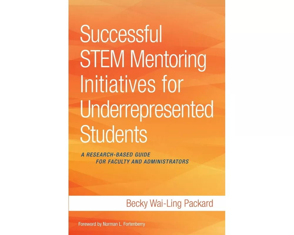Successful STEM Mentoring Initiatives for Underrepresented Students