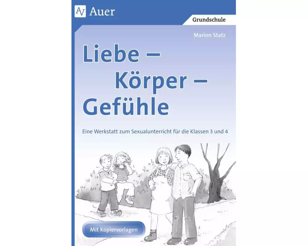 Liebe - Körper - Gefühle
