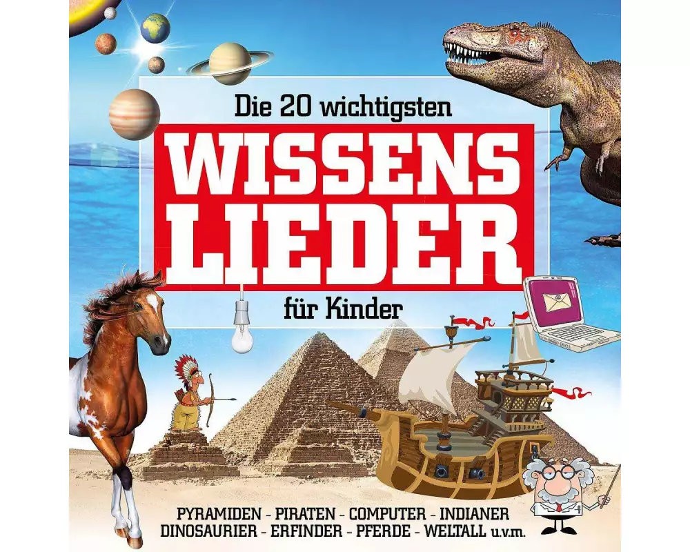 Die 20 Wichtigsten Wissenslieder Für Kinder