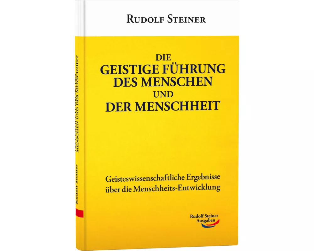 Die geistige Führung des Menschen und der Menschheit