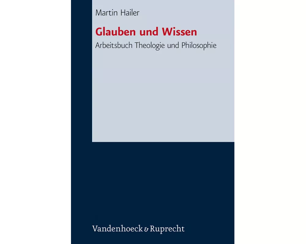 Glauben und Wissen