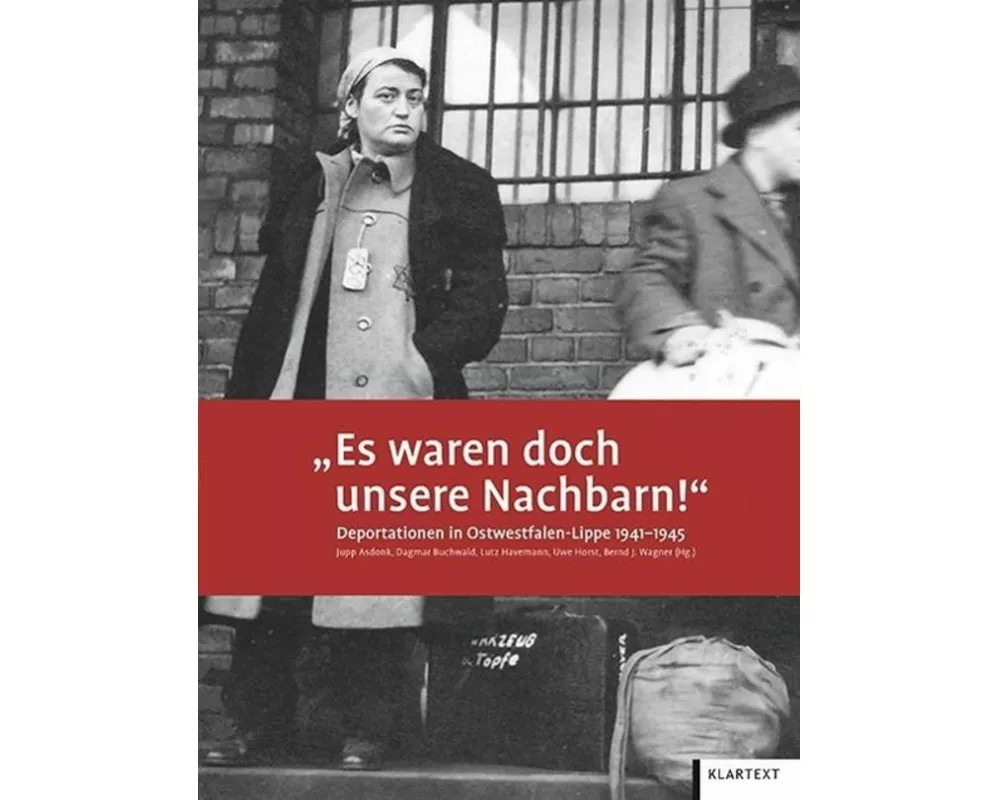"Es waren doch unsere Nachbarn!"