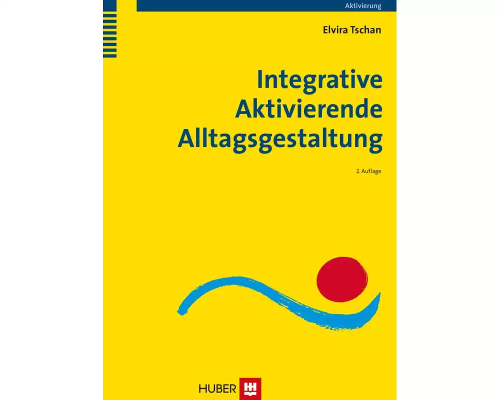 Integrative Aktivierende Alltagsgestaltung