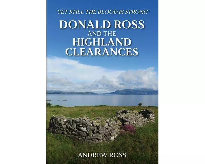 Donald Ross and the Highland Clearances