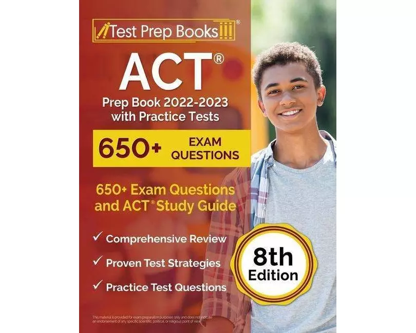 ACT Prep Book 2022-2023 with Practice Tests: 650+ Exam Questions and ACT Study Guide [8th Edition]