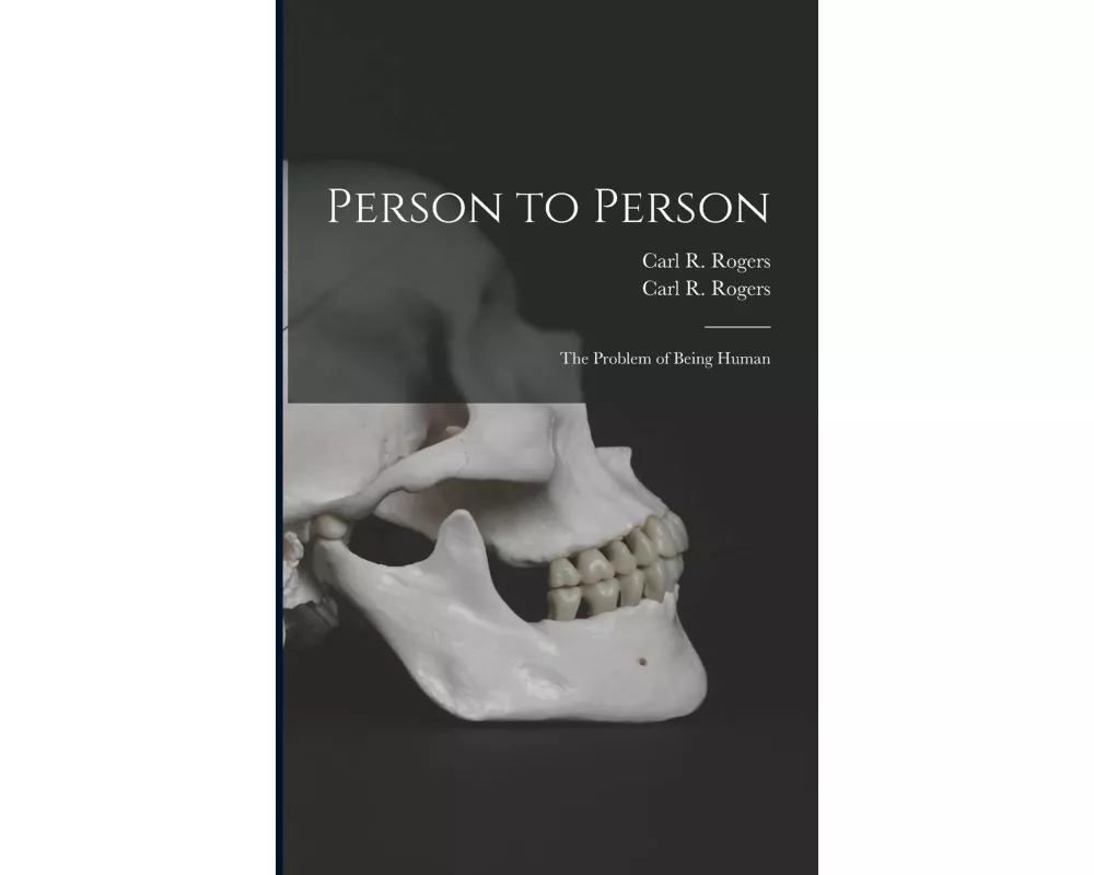 Person to Person: the Problem of Being Human