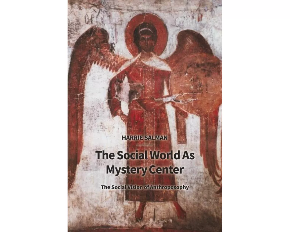 The Social World as Mystery Center