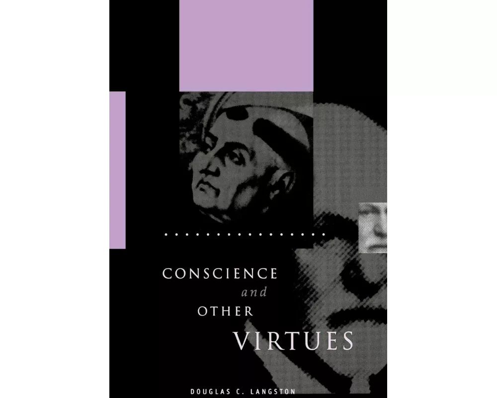 Conscience and Other Virtues