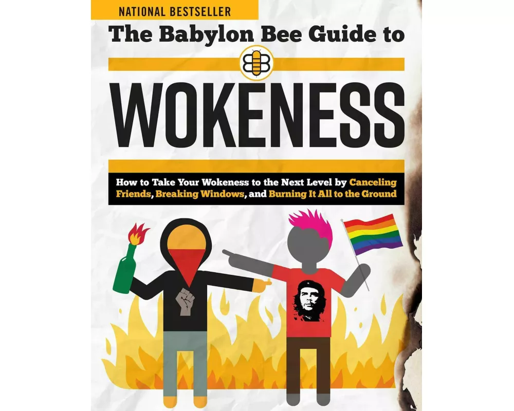 The Babylon Bee Guide to Wokeness