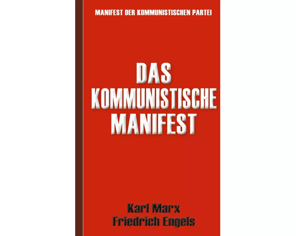 Das Kommunistische Manifest | Manifest der Kommunistischen Partei