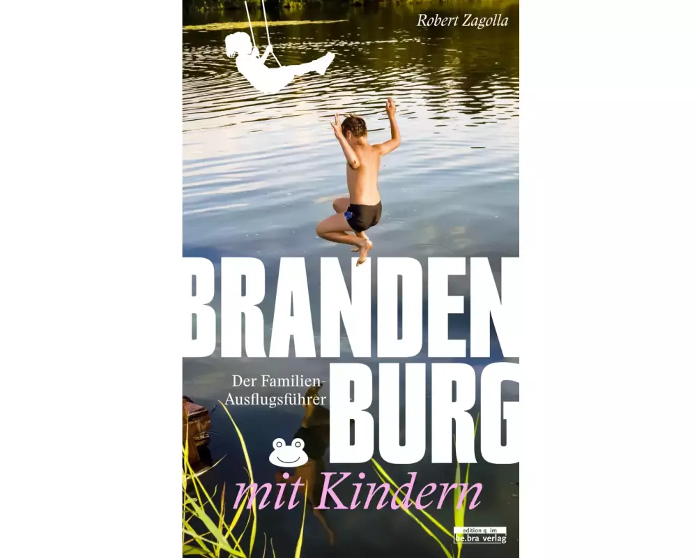 Brandenburg mit Kindern