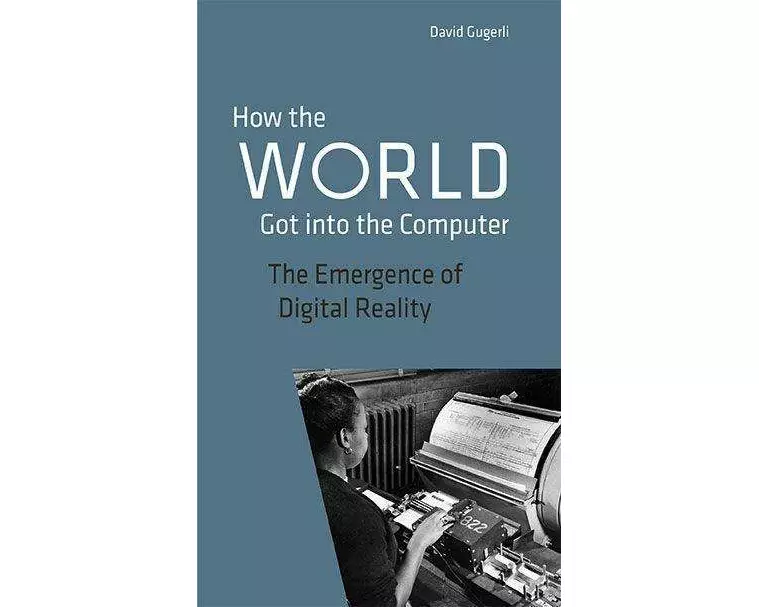 How the World got into the Computer