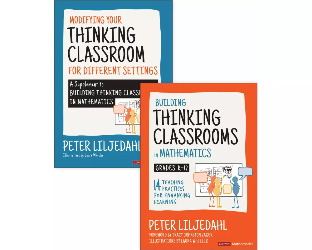 BUNDLE: Liljedahl: Building Thinking Classrooms in Mathematics, Grades K-12 + Liljedahl: Modifying Your Thinking Classroom for Different Settings