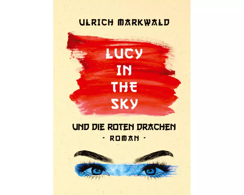 Lucy in the Sky und die Roten Drachen