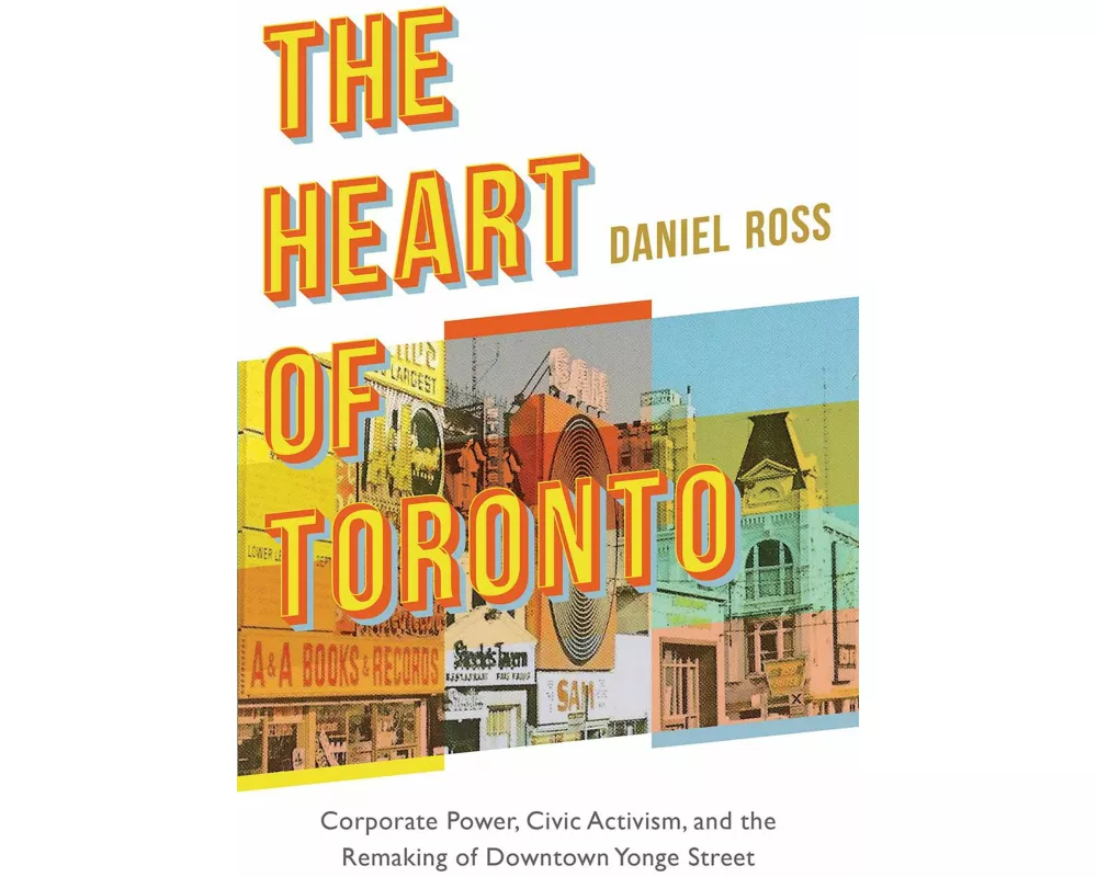 The Heart of Toronto
