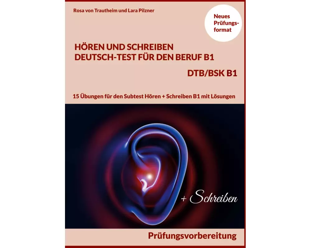 HÖren Und Schreiben Deutsch-test FÜr Den Beruf B1 - Dtb B1/bsk
