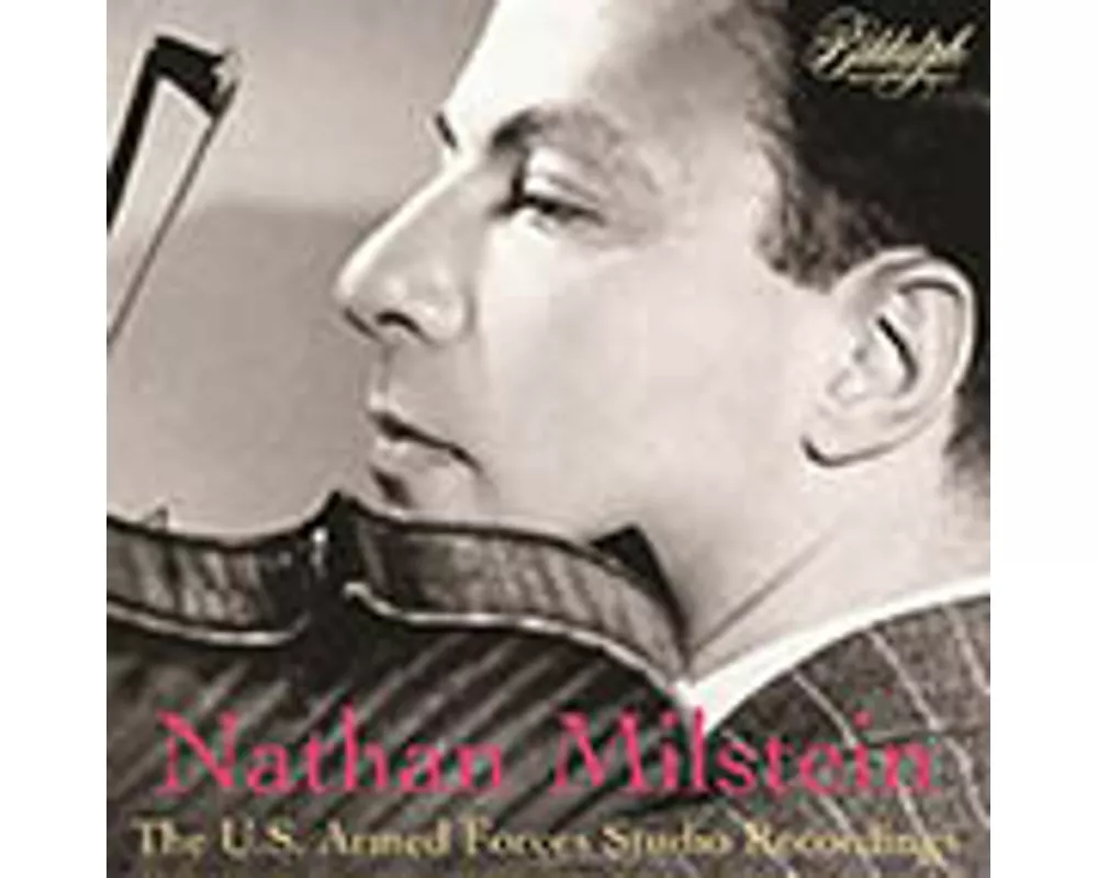 Nathan Milstein: Armed Forces Studio Recordings