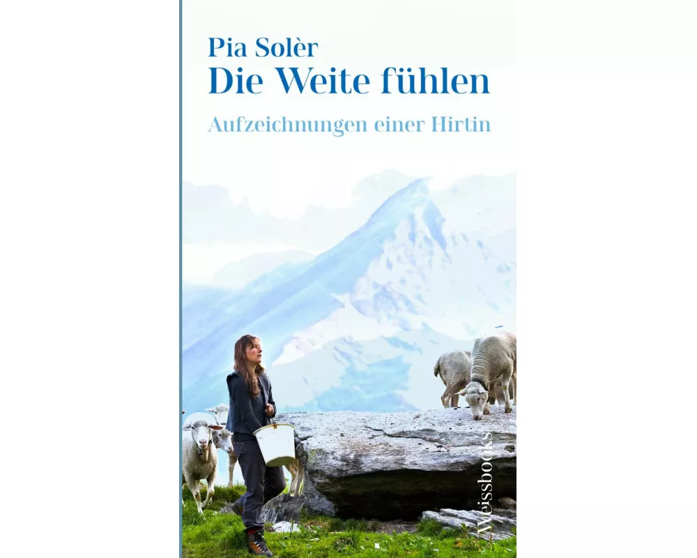 Die Weite fühlen