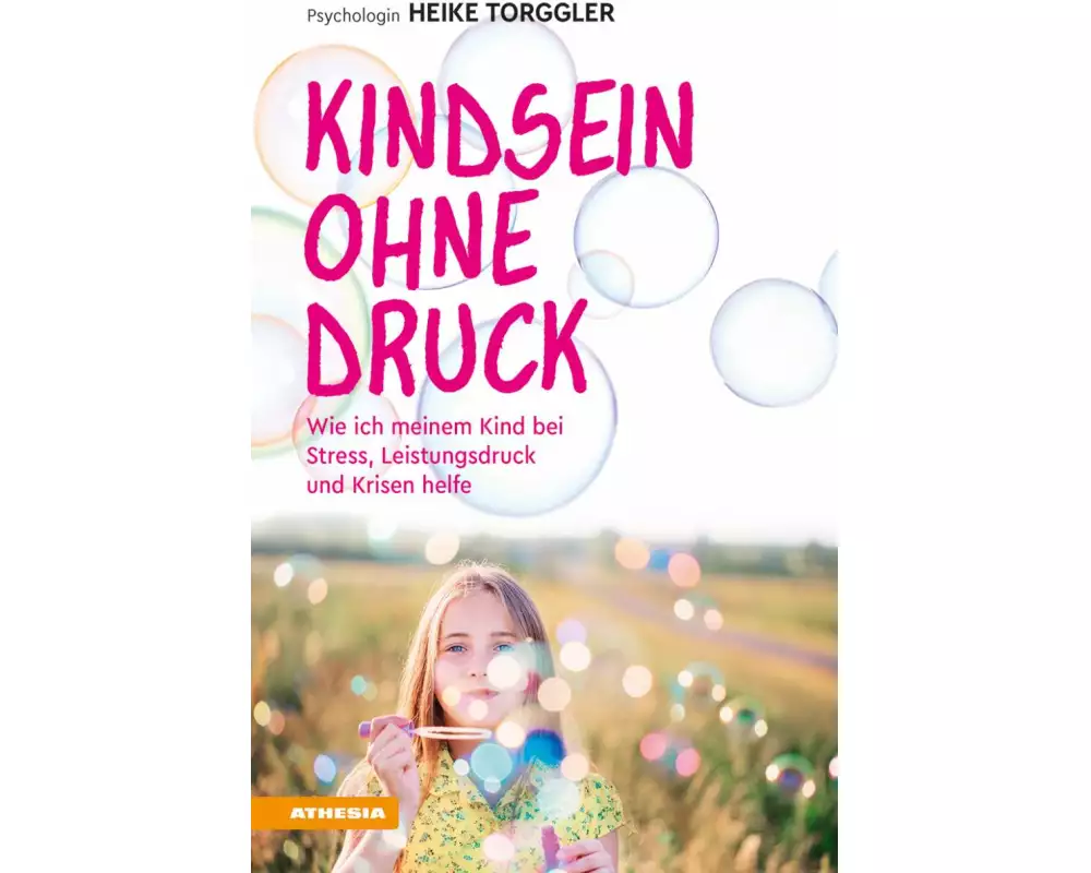 Kindsein ohne Druck