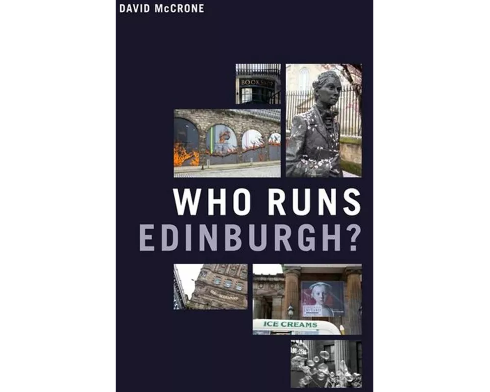 Who Runs Edinburgh?