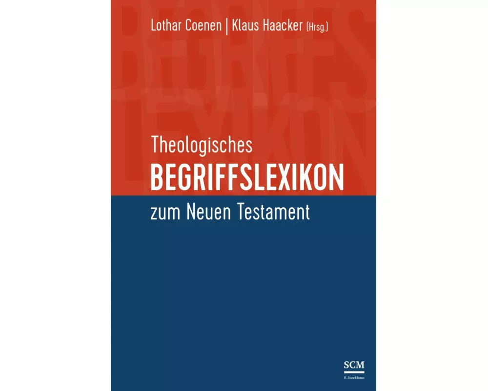 Theologisches Begriffslexikon zum Neuen Testament