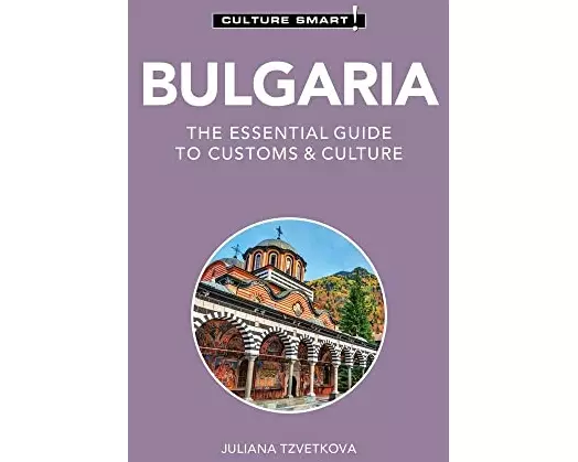 Bulgaria - Culture Smart!