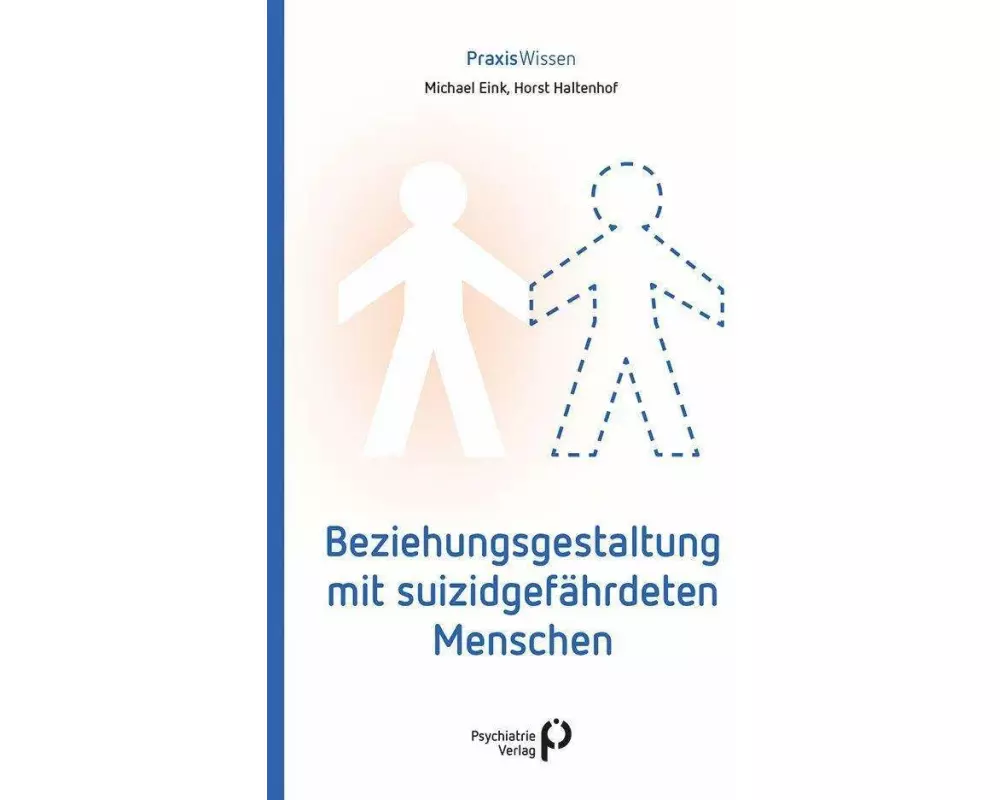 Beziehungsgestaltung mit suizidgefährdeten Menschen