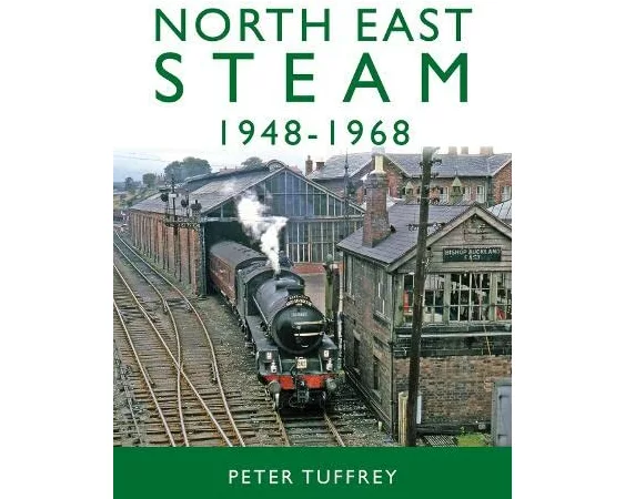 North East Steam 1948-1968