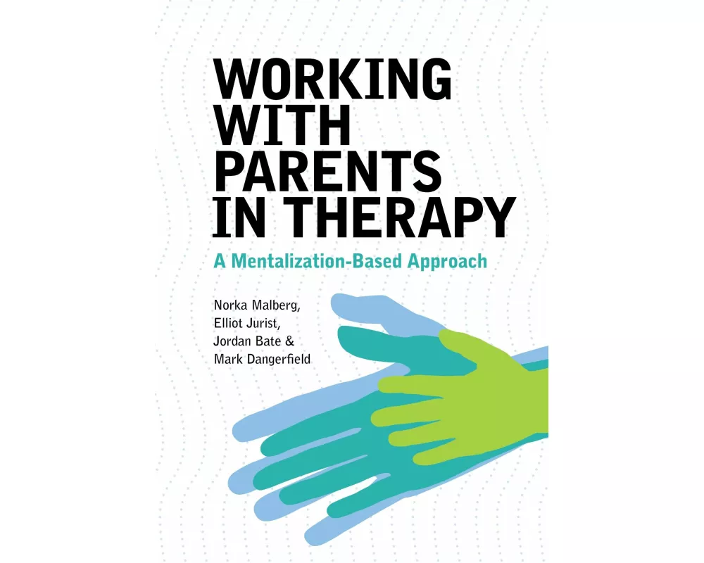 Working With Parents in Therapy