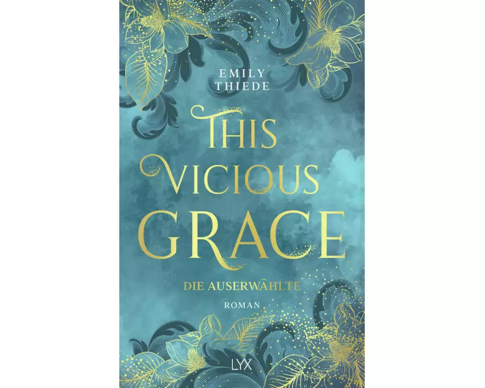 This Vicious Grace - Die Auserwählte