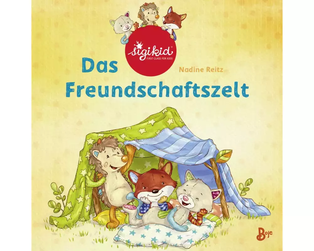 Das Freundschaftszelt - Ein sigikid-Abenteuer