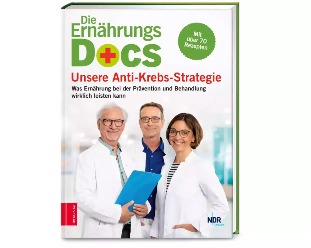 Die Ernährungs-Docs – Unsere Anti-Krebs-Strategie