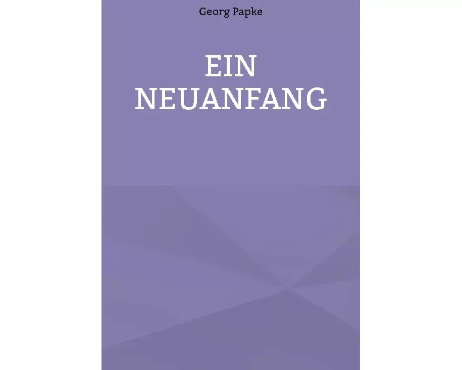 Ein Neuanfang