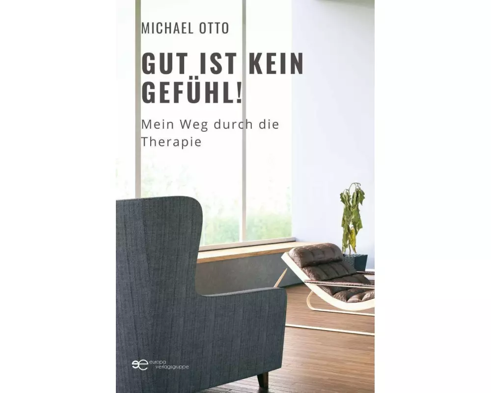 Gut Ist Kein GefÜhl!