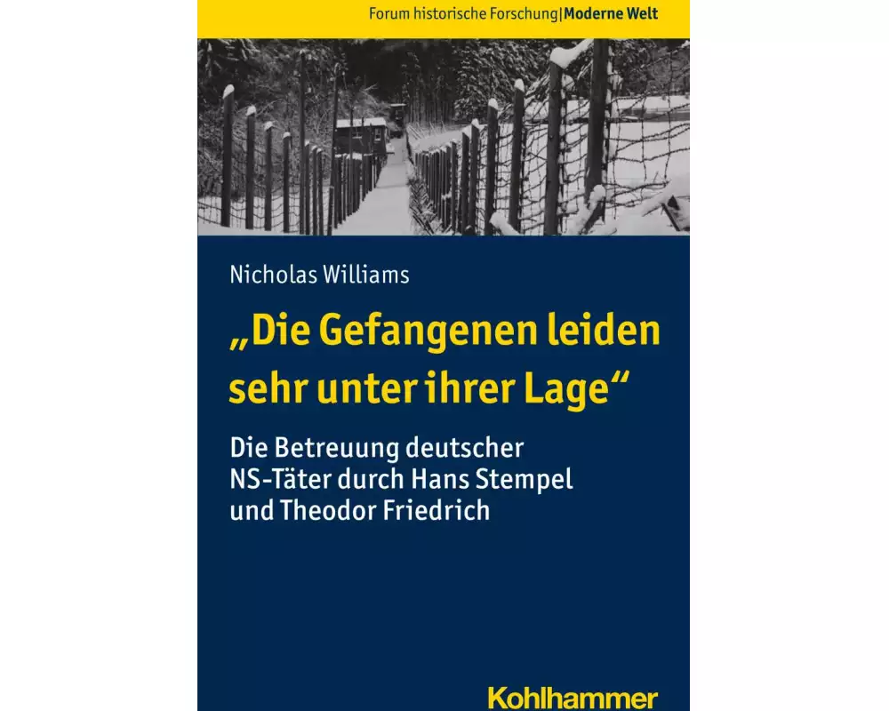 "Die Gefangenen leiden sehr unter ihrer Lage"