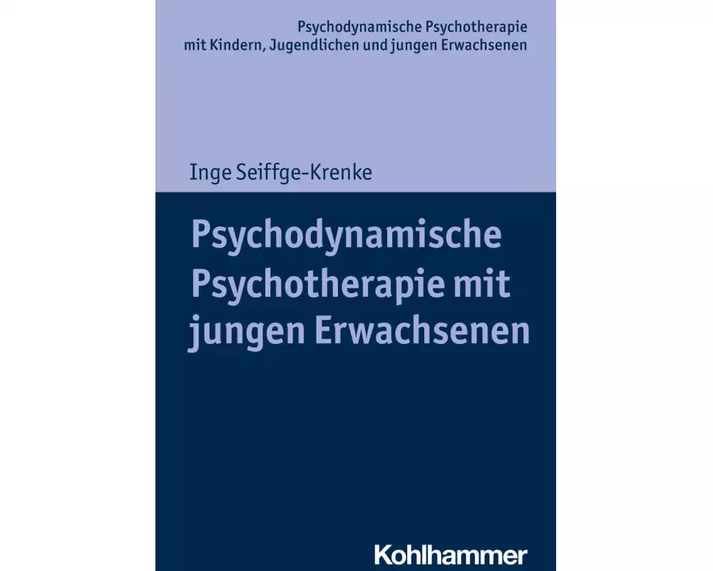 Psychodynamische Psychotherapie mit jungen Erwachsenen