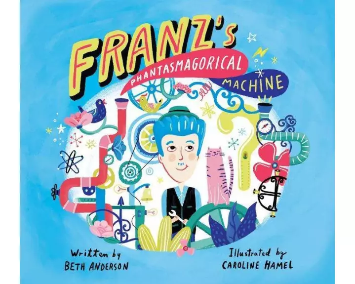 Franz's Phantasmagorical Machine