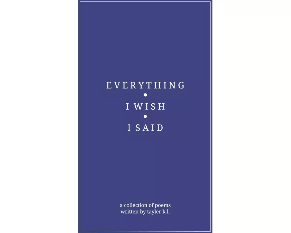 everything i wish i said