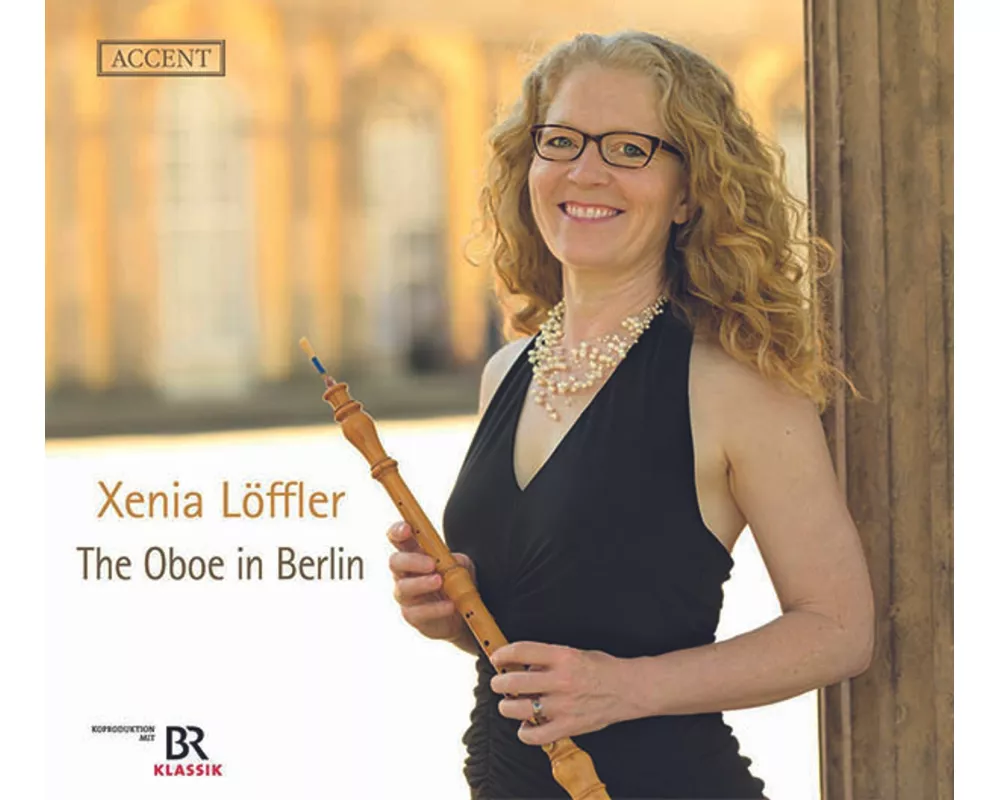 The Oboe in Berlin - Works by CPE Bach,W. F. Bach