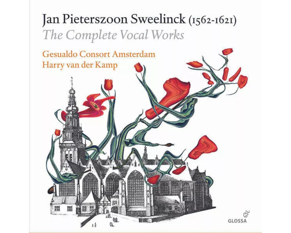 Jan Pieterszoon Sweelinck: The Complete Vocal Work
